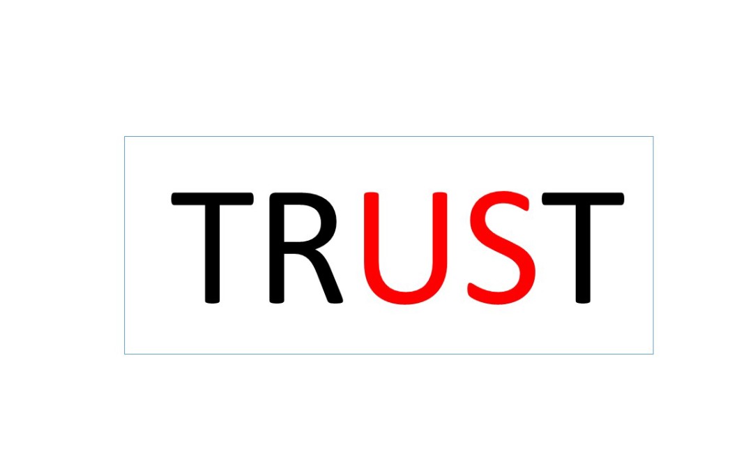 How Trust is earned.